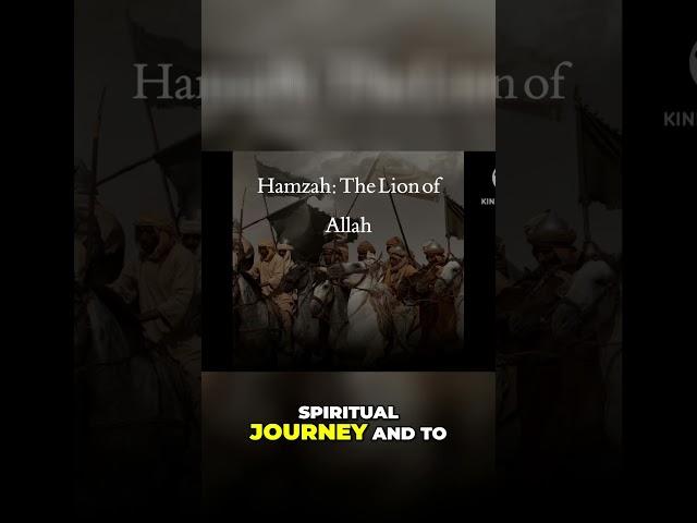 Inspiring Journey: Hamza ibn Abd al-Muttalib's Embrace of Islam