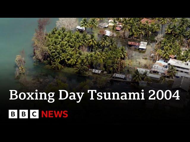 Boxing Day 2004 tsunami in Indian Ocean remembered 20 years on | BBC News