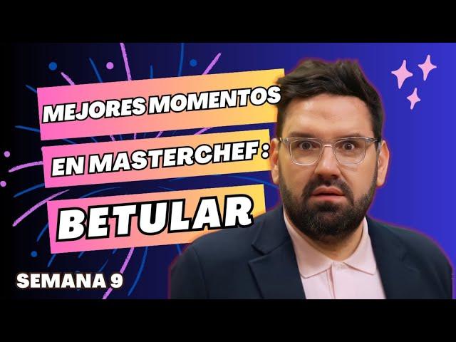 LOS MEJORES MOMENTOS DE DAMIÁN BETULAR EN #MASTERCHEFARGENTINA #2023 #Telefe | SEMANA 9