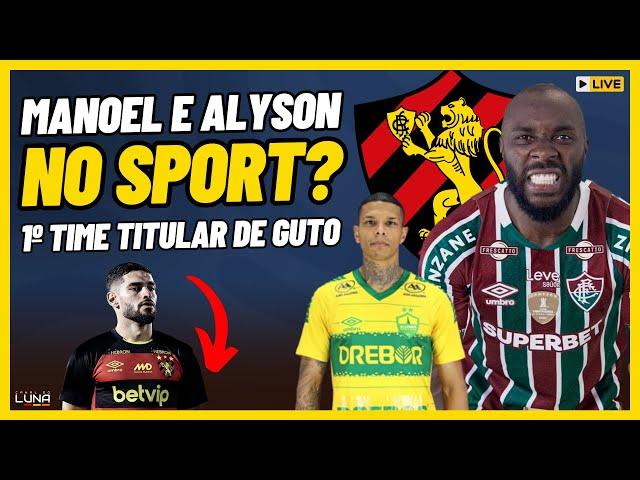 ZAGUEIROS MANOEL e ALYSON NO SPORT? ENTENDA! | CASSIANO NO BANCO? VEJA TIME 1º DE GUTO FERREIRA