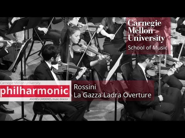 Carnegie Mellon Philharmonic- Rossini: La Gazza Ladra Overture