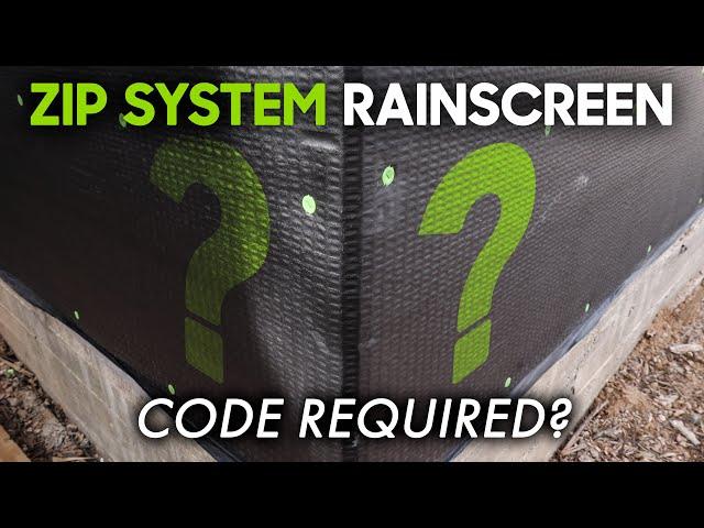 ZIP System Rainscreen & New Code Requirements - What you need to know!