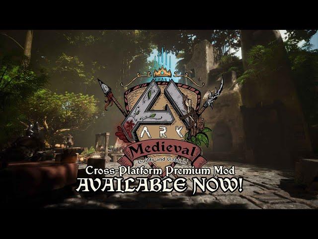 Ark Medieval: Guilds & Goblins Launch Trailer