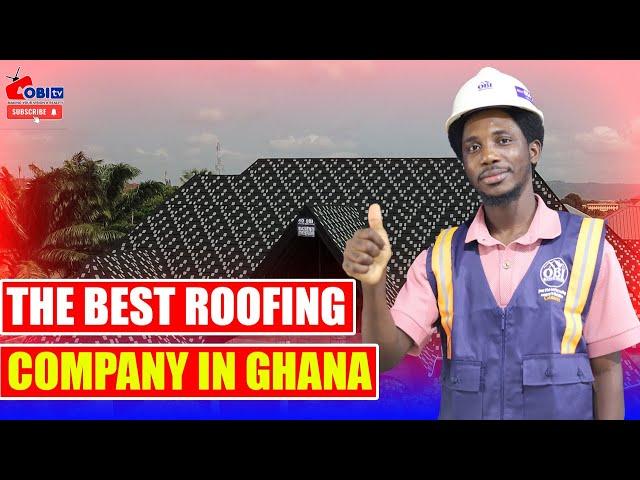 The Best Roofing Company in Ghana || Building in Ghana