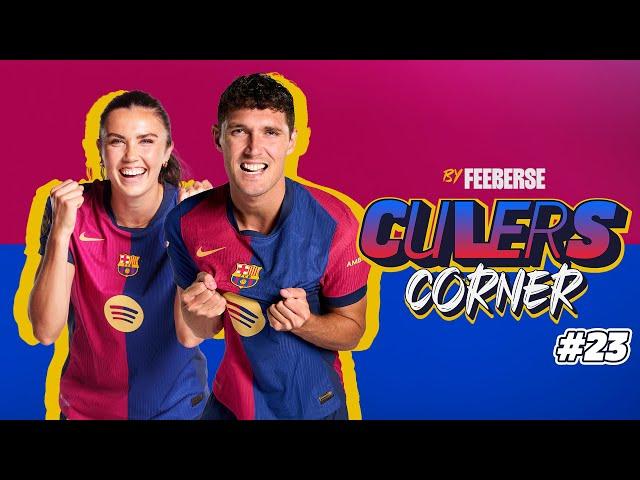  LIVE: CULERS CORNER | EPISODE 23 | FC Barcelona 