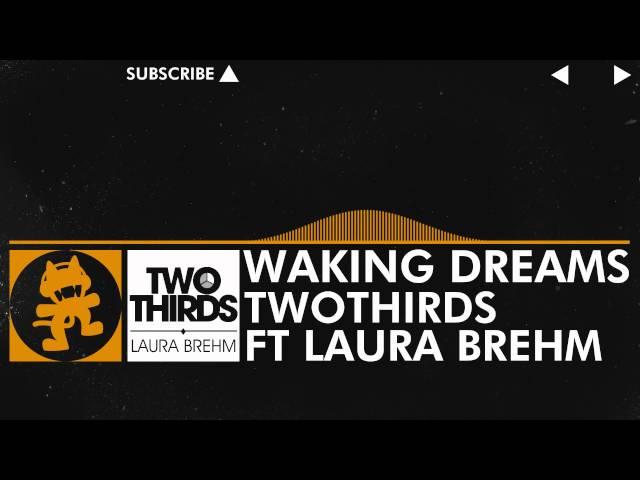 [Progressive House] - TwoThirds - Waking Dreams (feat. Laura Brehm) [Monstercat Release]