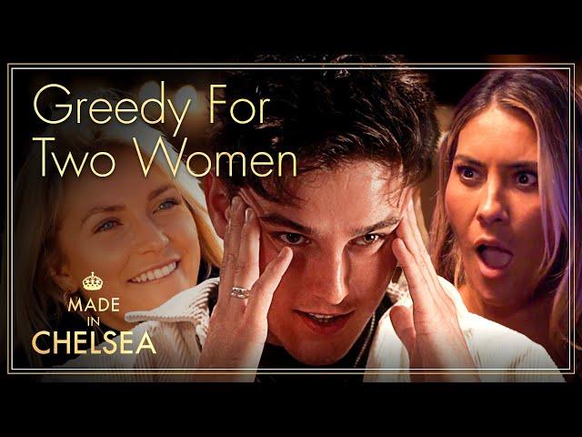 Trying To Pick Between TWO Women | Made In Chelsea