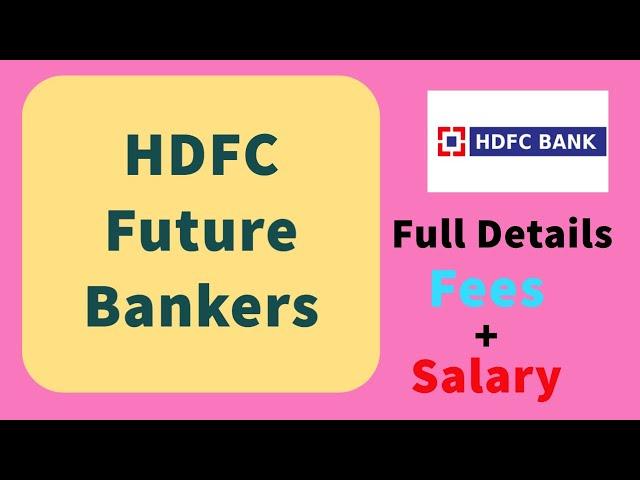 HDFC Future Banker Program full Information - HDFC के course की पूरी जानकारी