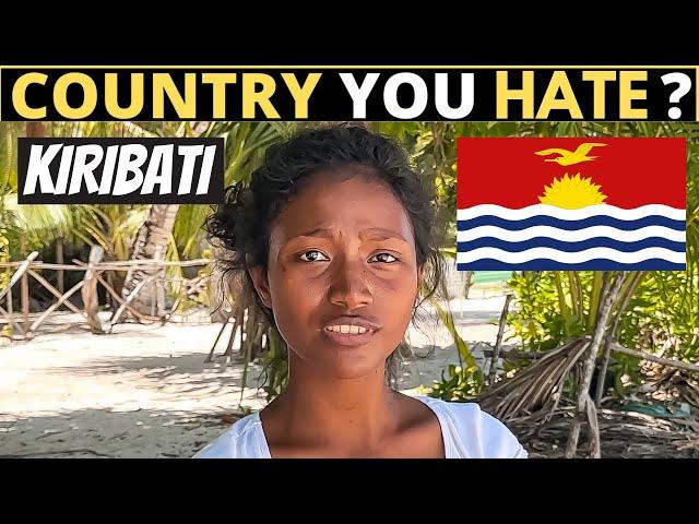 Which Country Do You HATE The Most? | KIRIBATI