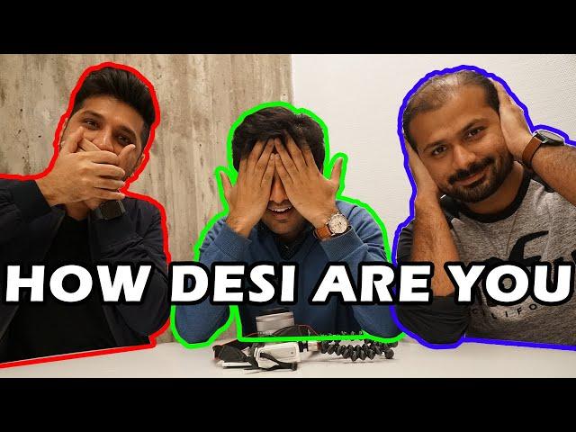 How Desi are you ? (Urdu/Hindi) @muneebrana94  @SANchat