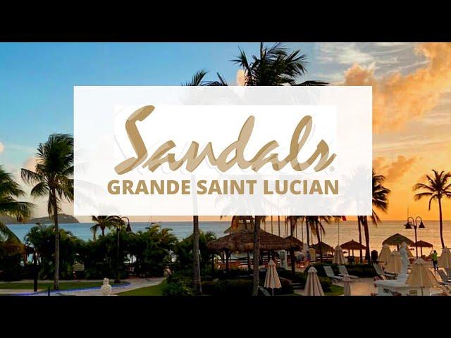 Sandals Grande St Lucian - MUST SEE Travel Tips & Best Room Categories including Overwater Bungalow!