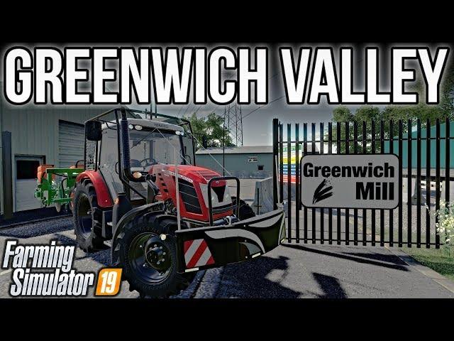 NEW MODS FS19! Greenwich Valley Is Here!