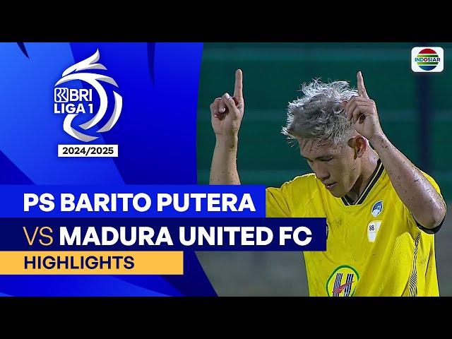 PS Barito Putera VS Madura United FC - Highlights | BRI Liga 1 2024/25