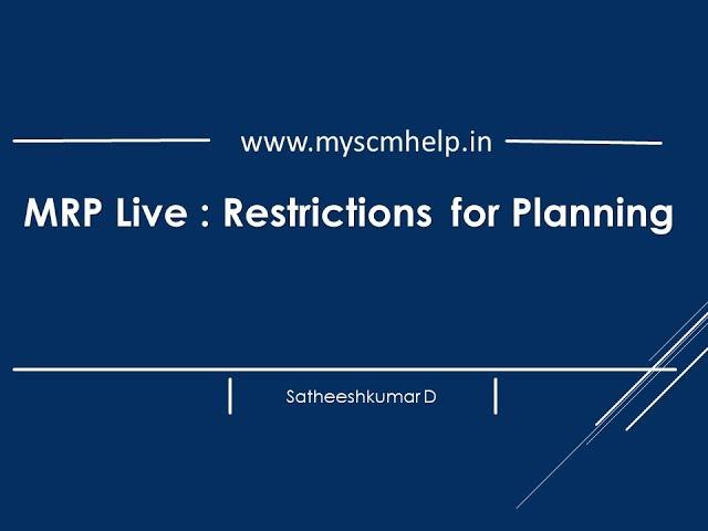 SAP S4 Hana : MRP Live -RESTRICTIONS