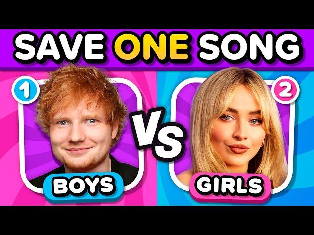 SAVE ONE SONG: 🩵BOYS vs GIRLS🩷 | Music Quiz Challenge