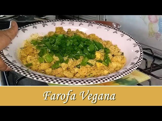 Farofa Vegana - Esteh Vídeos