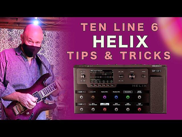 10 Line 6 Helix Tips & Tricks