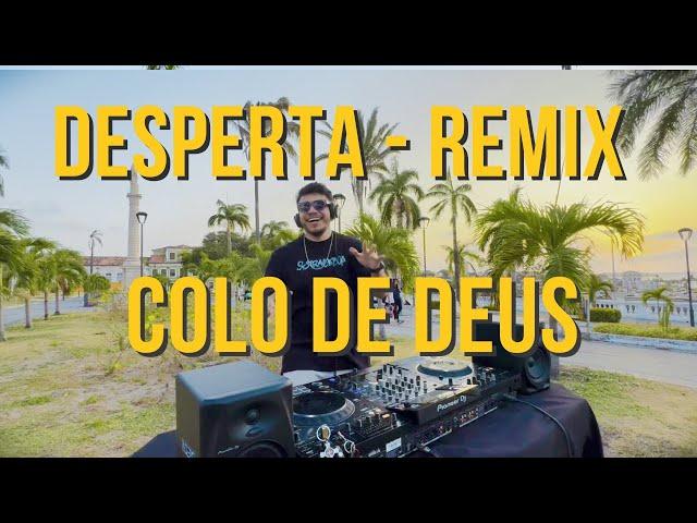 Desperta - Remix | DJ Moisés e Guilherme Miranda | Colo de Deus | DJ Católico | Remix Católico | EDM