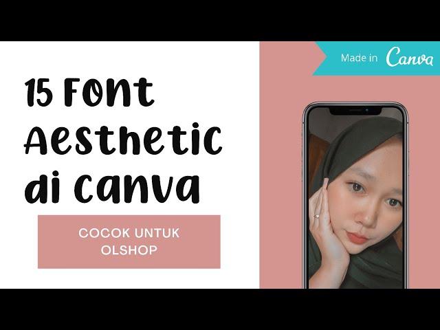 Rekomendasi Font Aesthetic di Canva || Font Canva