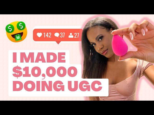 How I made $10,000 my first month doing UGC | Tips to be successful fast 