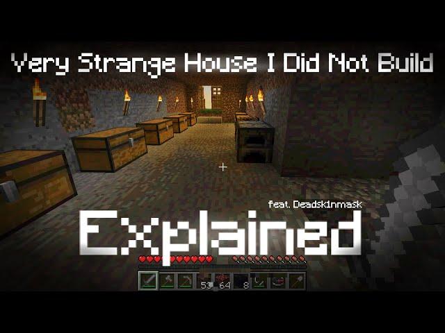 Very Strange House in Minecraft I DID NOT Build.. - EXPLAINED pt.2 / feat. Deadsk1nmask