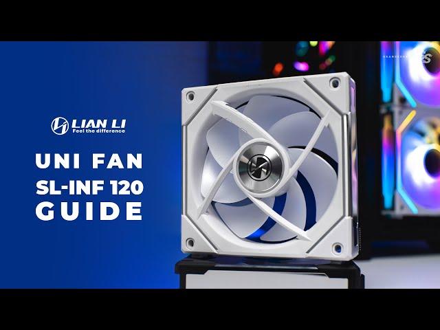 HOW TO Lian Li UNIFAN SL120 INFINITY Easy Installation & Setup Guide