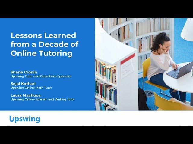 Lessons Learned from a Decade of Online Tutoring, January 31, 2023