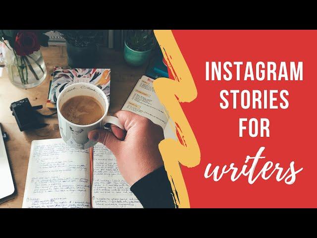 Instagram Stories for Writers