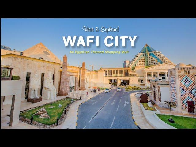 Dubai Wafi City Walking Tour! A Distinctive Destination in Dubai UAE