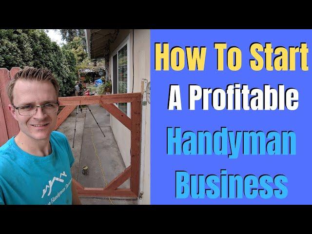 8 Steps To Start A Profitable Handyman Business in 2020 | The Handyman Journey