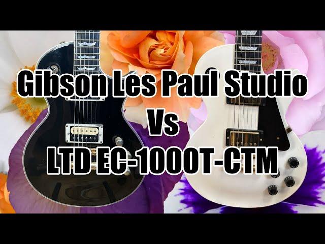 Gibson Les Paul Studio vs LTD EC-1000T CTM