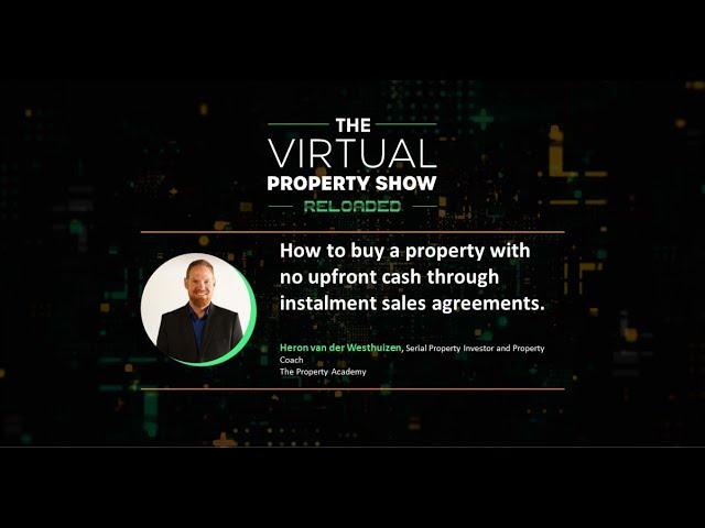 How to buy property with upfront cash through Instalment sales agreements | VPS Reloaded