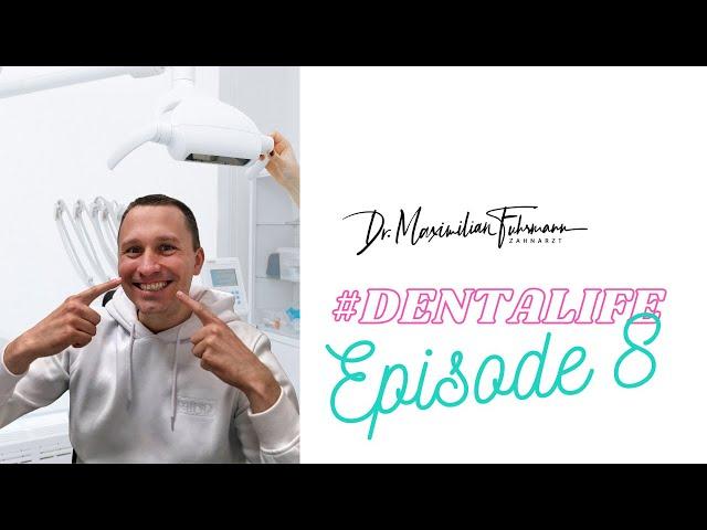 #Dentalife Episode 8 | Zahnarzt Dr. Maximilian Fuhrmann