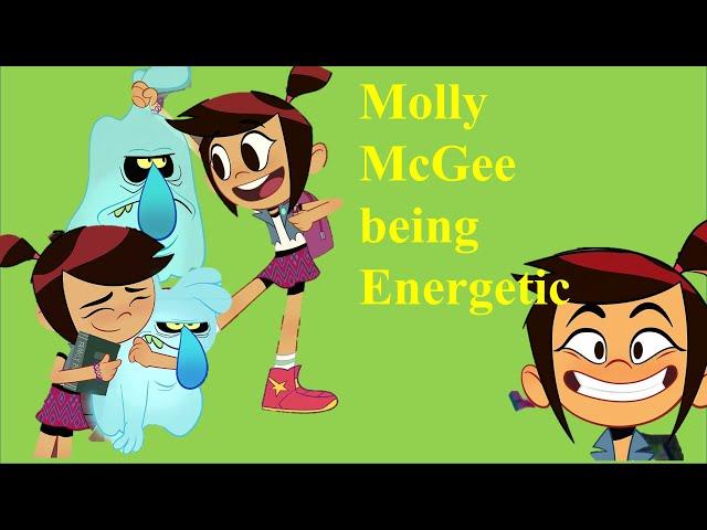 Molly Mcgee being energetic for 6 minutes