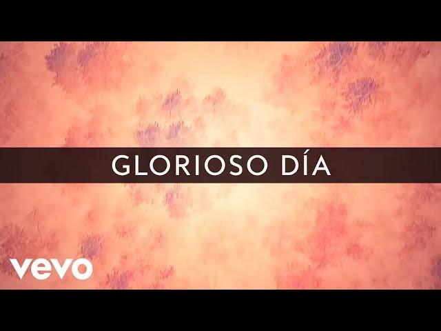 Passion - Glorioso Día (Lyric Video) ft. Kristian Stanfill