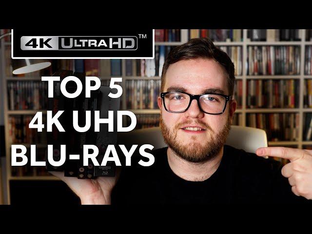 Top 5 4K UHD Blu-rays - The very best that I've seen!