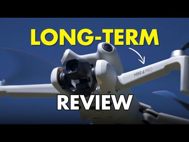 DJI Mini 4 Pro: Long-Term Review (10 Months Later)