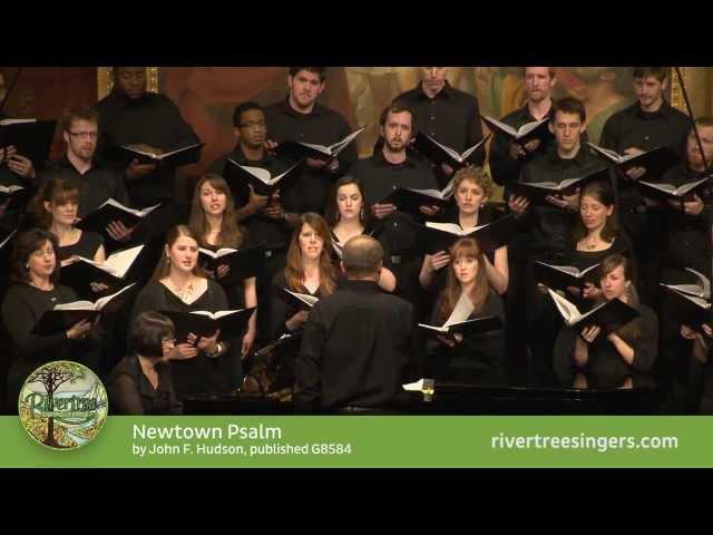 "Newtown Psalm" by John F. Hudson performed by Rivertree Singers