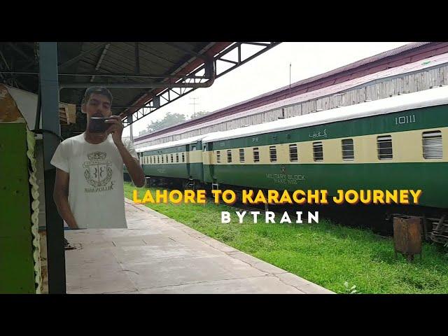 Lahore To Karachi | Journey By Train | Asad Vlogs