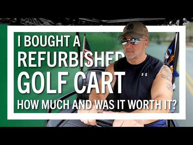 I Bought a Refurbished Golf Cart from The Villages Golf Cars - Was it Worth It? #thevillages