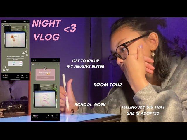 Night Vlog 0.2 ( + with my loud sister ) | Naura TV