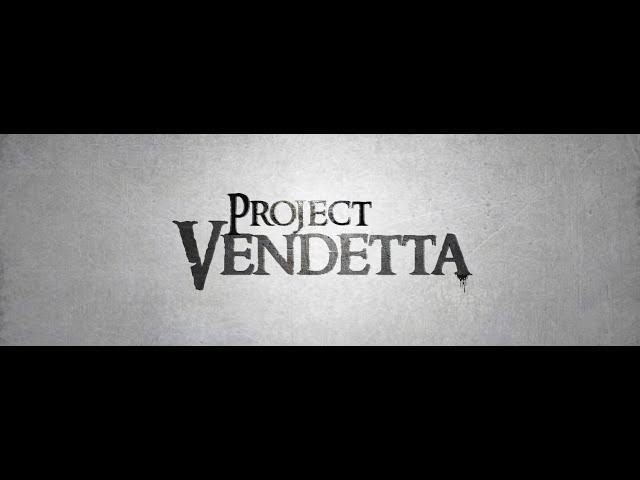 Project Vendetta