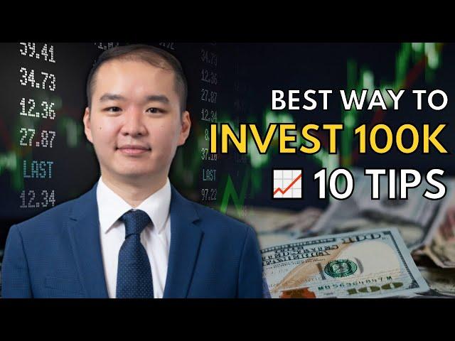 10 tips for the best way to invest 100K for beginners