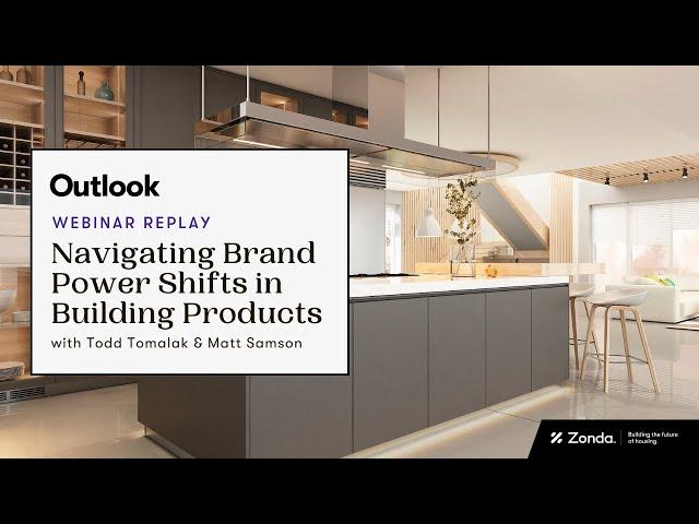 Navigating Brand Power Shifts in Building Products