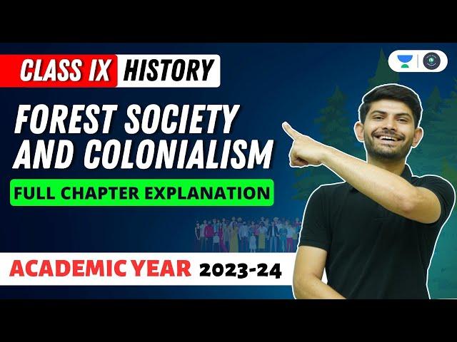 CBSE Class 9 | Forest Society And Colonialism | Full Chapter Explanation  Digraj sir