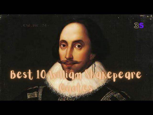 Best 10 William Shakespeare Quotes