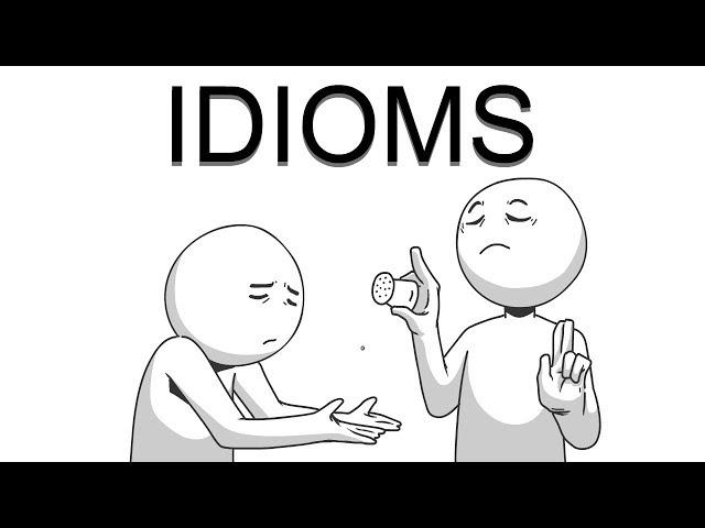 Idioms