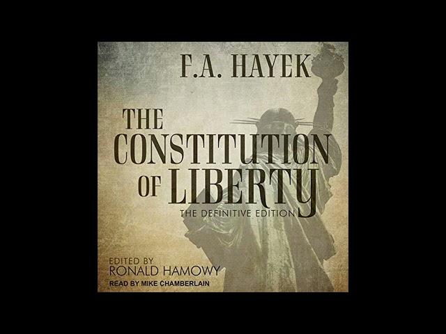 F. A. Hayek - The Constitution of Liberty