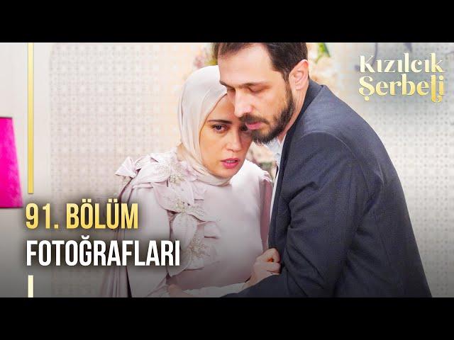 Kızılcık Şerbeti 91. Bölüm Fotoğrafları! 