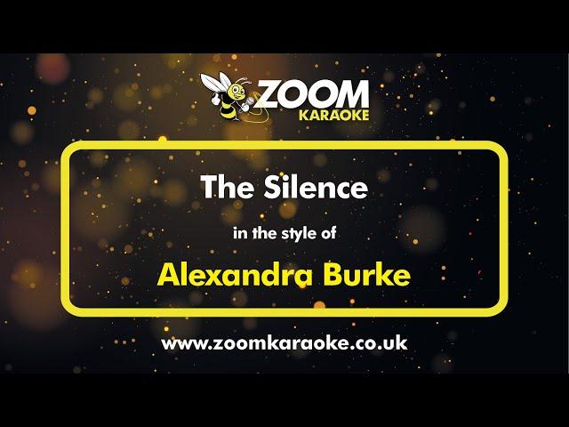 Alexandra Burke - The Silence - Karaoke Version from Zoom Karaoke